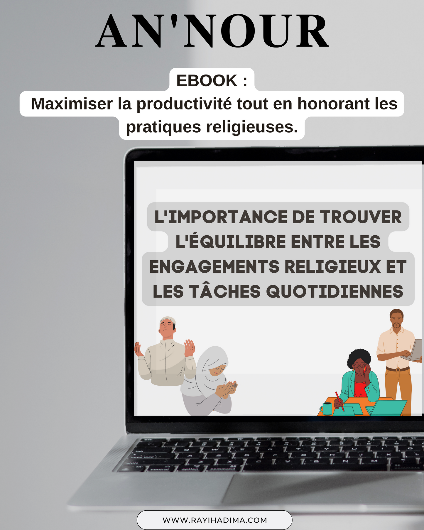 E-book : L'importance de trouver l'équilibre entre les engagements religieux et les tâches quotidiennes